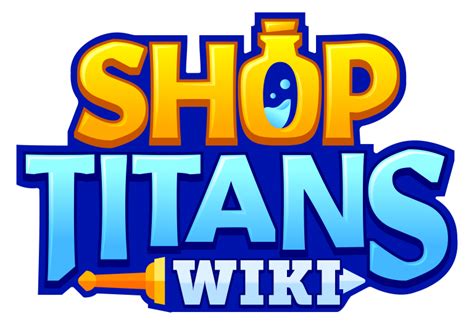 shop titans wiki|shop titans forum.